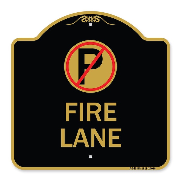 Signmission Designer Series Fire Lane No Parking, Black & Gold Aluminum Sign, 18" x 18", BG-1818-24018 A-DES-BG-1818-24018 - main